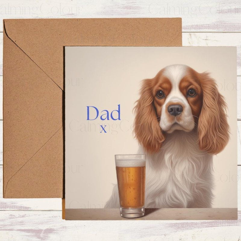 Cavalier King Charles Spaniel | Father’s Day Card for Dad | Father's Day