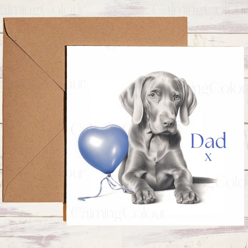 Weimaraner with a Balloon | Father's Day Card | Father's Day