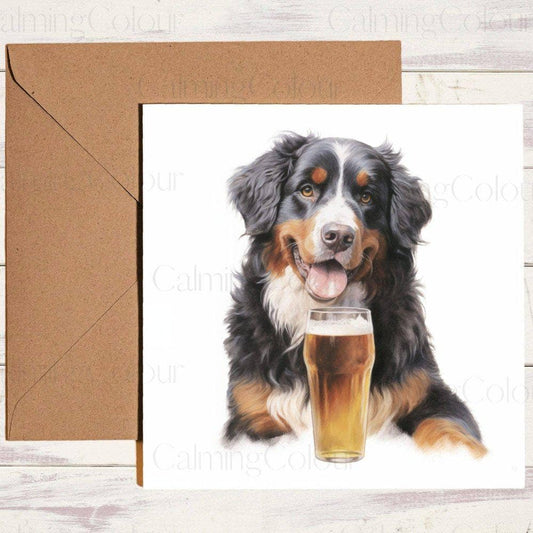 Bernese Mountain Dog with a Pint Glass | Greeting Card | Birthday Card | Calming Colour