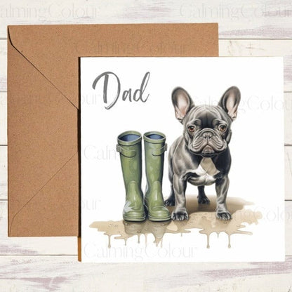 Black French Bulldog | Green Wellingtons | Father's Day Card | Father's Day