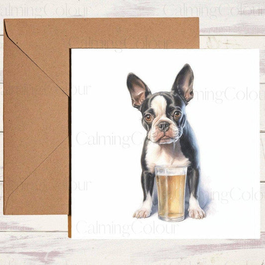 Boston Terrier with a Pint Glass | Birthday Card | Birthday Card