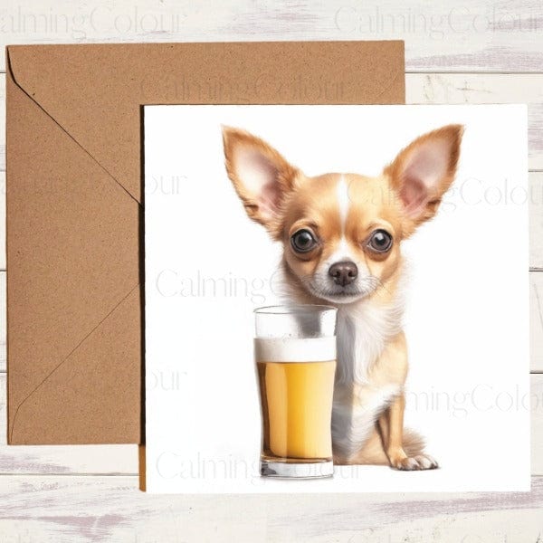 Chihuahua with Pint Glass | Father's Day Card | Calming Colour