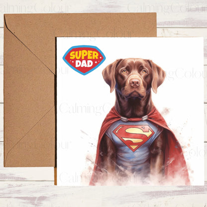 Chocolate Labrador as SuperHero | Father's Day Card | Calming Colour