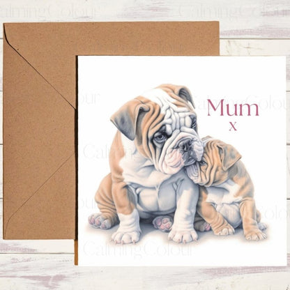 English Bulldog Mother's Day | Dog Greeting Card for Mum | Mother's Day Card