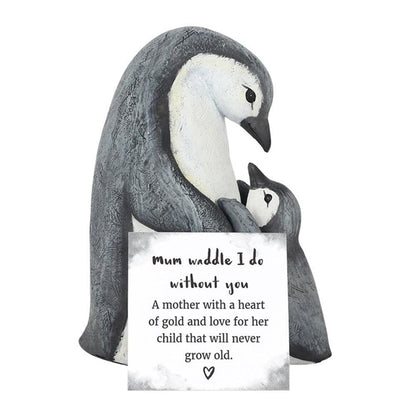 Penguin Ornament 'Mum Waddle I Do Without You' | Calming Colour