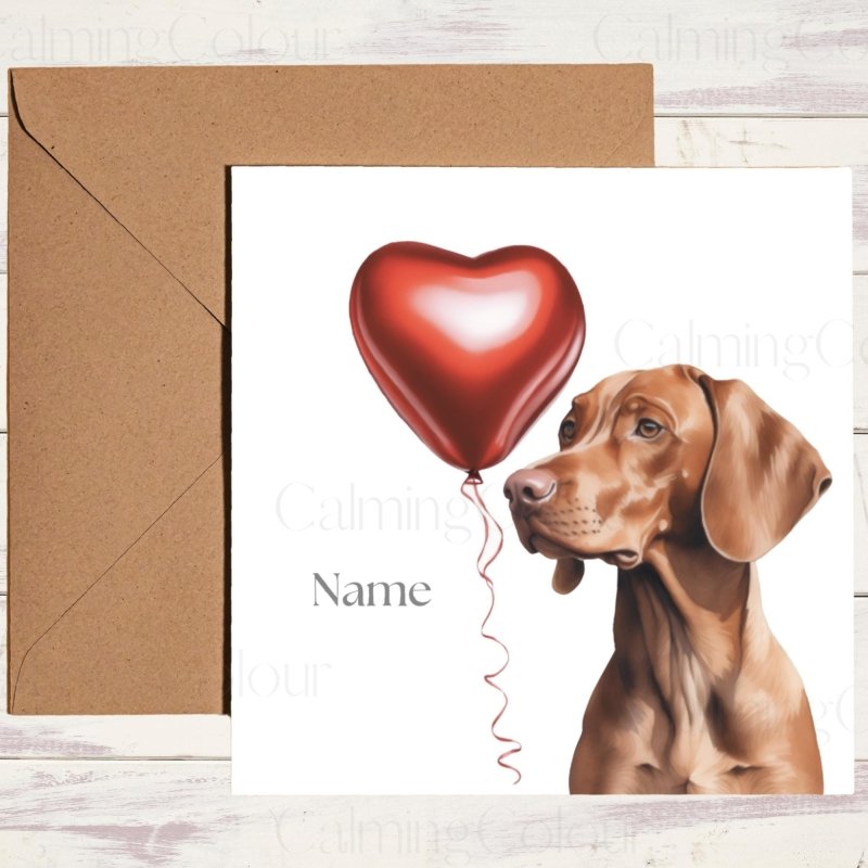 Personalised Vizsla with Heart Balloon | Valentine's Card | Valentine's Day (Personalised)