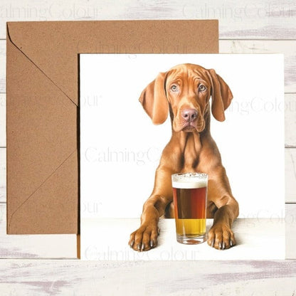 Vizsla with Pint Glass | Father's Day Card | Calming Colour