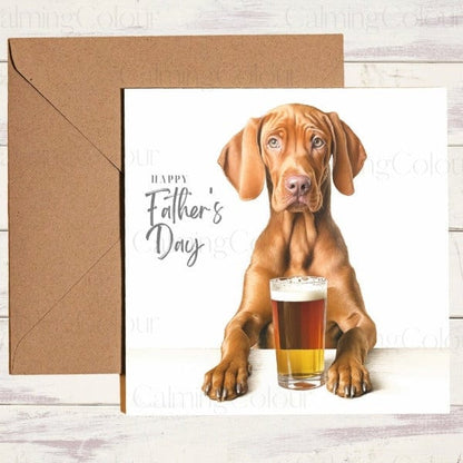 Vizsla with Pint Glass | Father's Day Card | Calming Colour