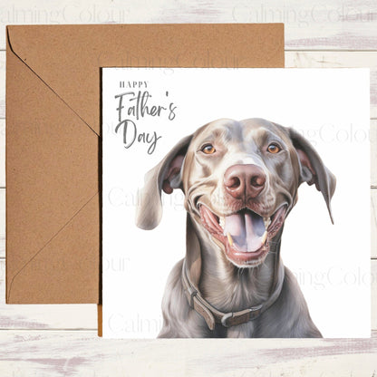 Weimaraner Smiling | Father's Day Card | Calming Colour