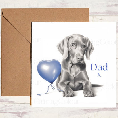 Weimaraner with a Balloon | Father's Day Card | Father's Day